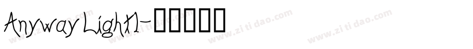 Anyway Light1字体转换